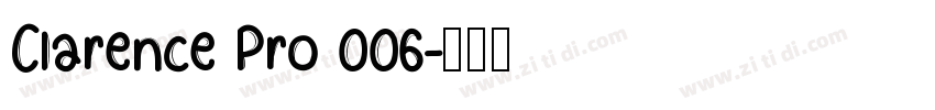 Clarence Pro 006字体转换
